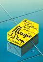 Magie der Dinge - Das Produktplakat ; Plakat 