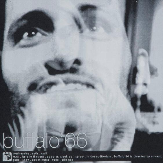 Buffalo'66 - wednestay 12th april - MAS (...) Buffalo'66 is directed by Vincent Gallo - 1997 - 106 minutes (...)