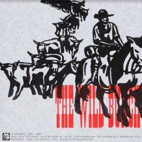 The wild Bunch - wednestay 19th april - MAS (...) The wild Bunch is directed by Sam Peckinpah - 1969 - 131 minutes (...)