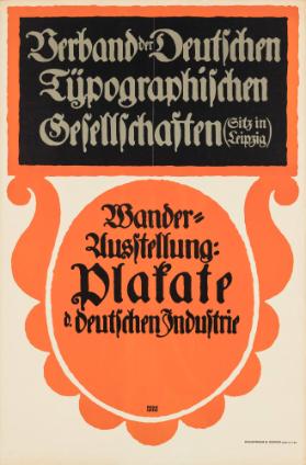 Verband der Deutschen Typographischen Gesellschaften (Sitz in Leipzig) - Wander-Ausstellung: Plakate d. deutschen Industrie
