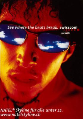 See Where the Beats Break – Swisscom Mobile
