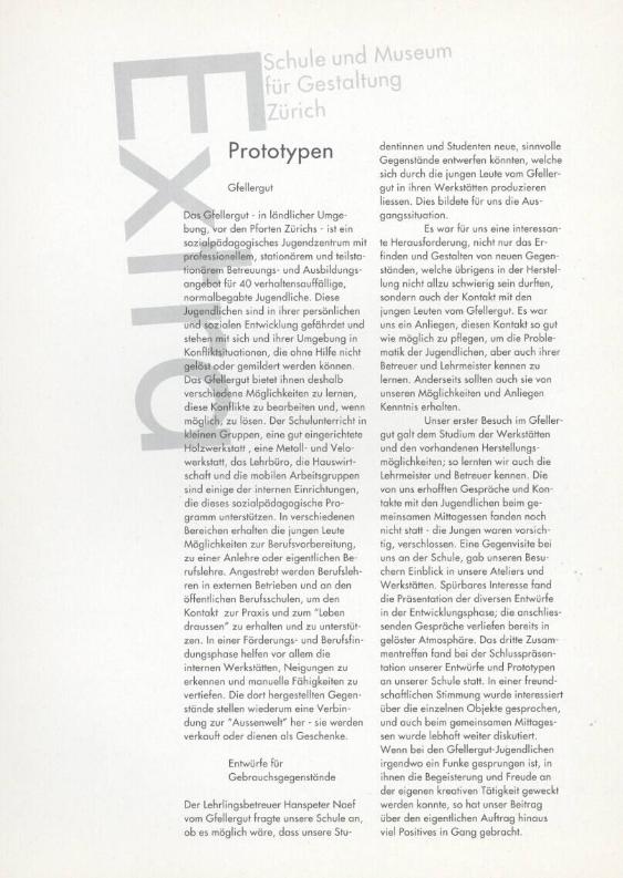 Prototypen, Gfellergut