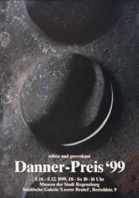 Danner-Preis '99 - Schön und provokant - Museen der Stadt Regensburg