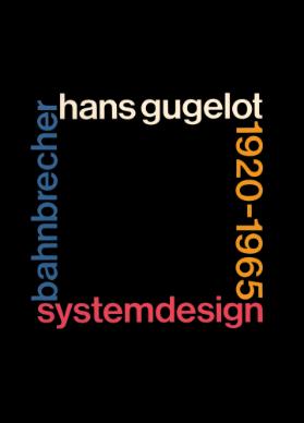 Hans Gugelot 1920 - 1965