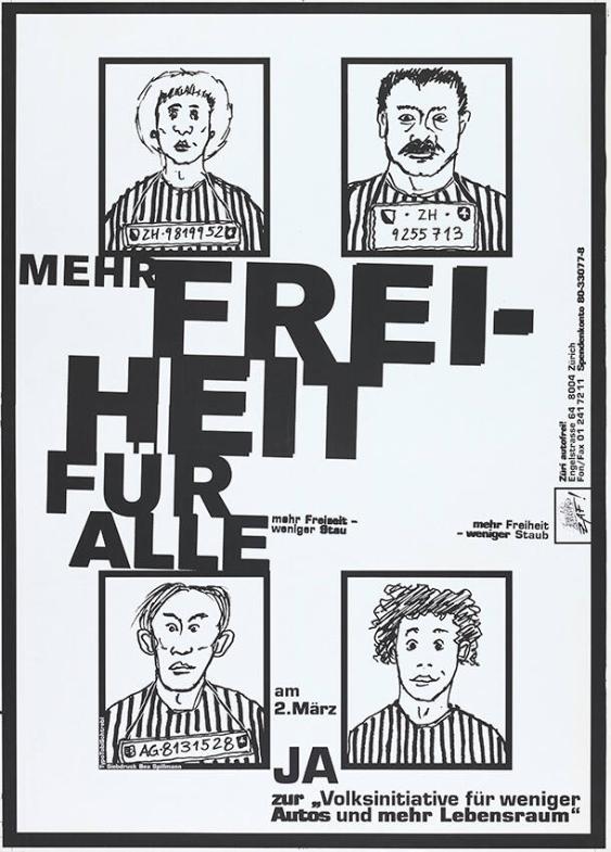 Mehr Freiheit für Alle - am 2. März - JA zur Volksinitiative für weniger Autos und mehr Lebensraum - Züri autofrei!