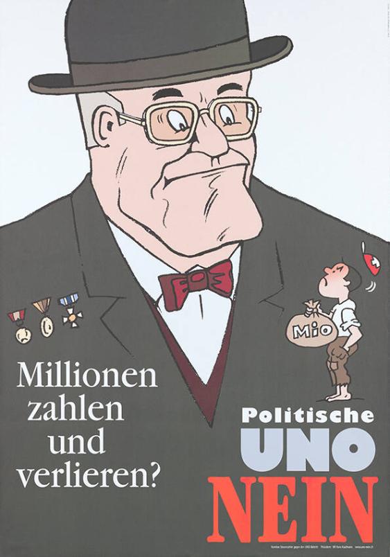 Millionen zahlen und verlieren? - Politische UNO Nein