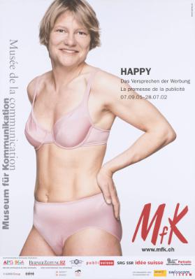 Happy - Das Versprechen der Werbung - la promesse de la publicité - 07.09.01 - 28.07.02