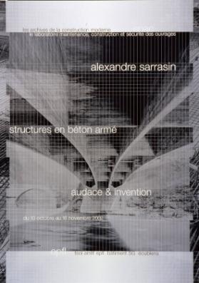 Les Archives de la construction moderne - le laboratoire maitenance construction et sécurite des ouvrages - Alexandre Sarrasin structure en béton armé audace & invention du 10 octobre au 16 novembre 2002 epfl tsol arrét epfl batiment SG écublens