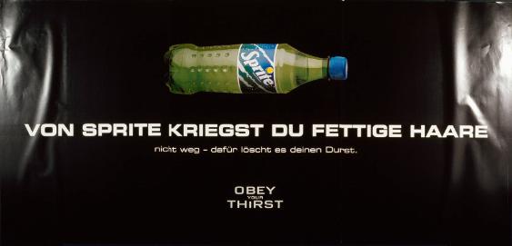 Sprite - Obey your thirst - Von Sprite kriegst du fettige Haare