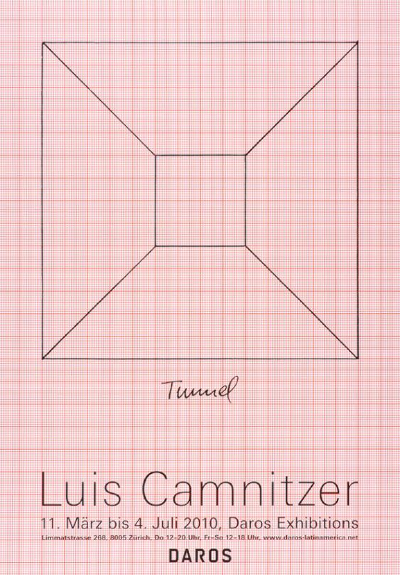 Luis Camnitzer - Daros - Tunnel