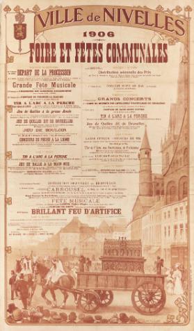 Ville de Nivelles - 1906 - Foire et fêtes communales