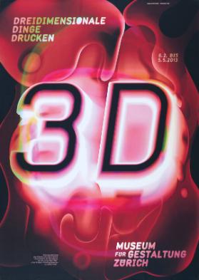 3D - Dreidimensionale Dinge drucken - Museum für Gestaltung Zürich - Eine Ausstellung des Disseny Hub Barcelona -  Ajuntament de Barcelona - wo sie unter dem Titel "Full Printed - Printing Objects" zu sehen war.