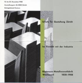Blattmann Metallwarenfabrik Wädenswil 1838 - 1988