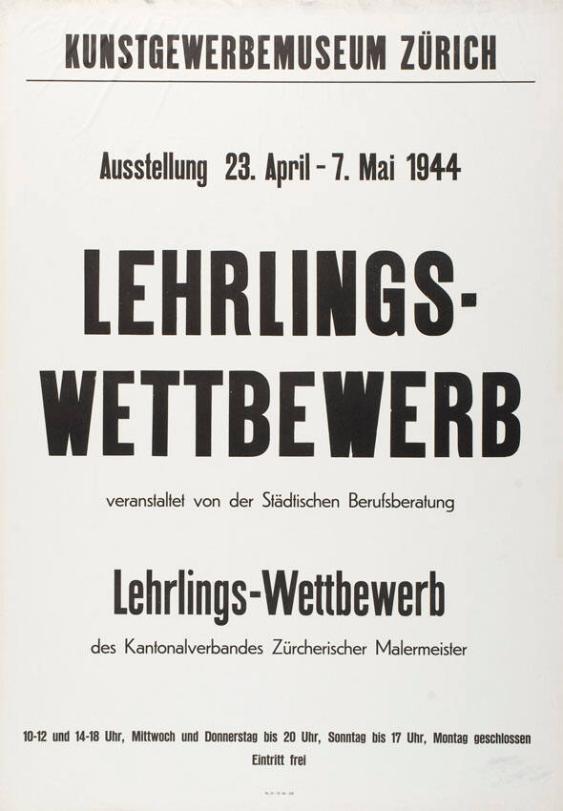 Kunstgewerbemuseum Zürich - Ausstellung - Lehrlingswettbewerb - veranstaltet von der Städtischen Berufsberatung - Lehrlings-Wettbewerb des Kantonalverbandes Zürcherischer Malermeister