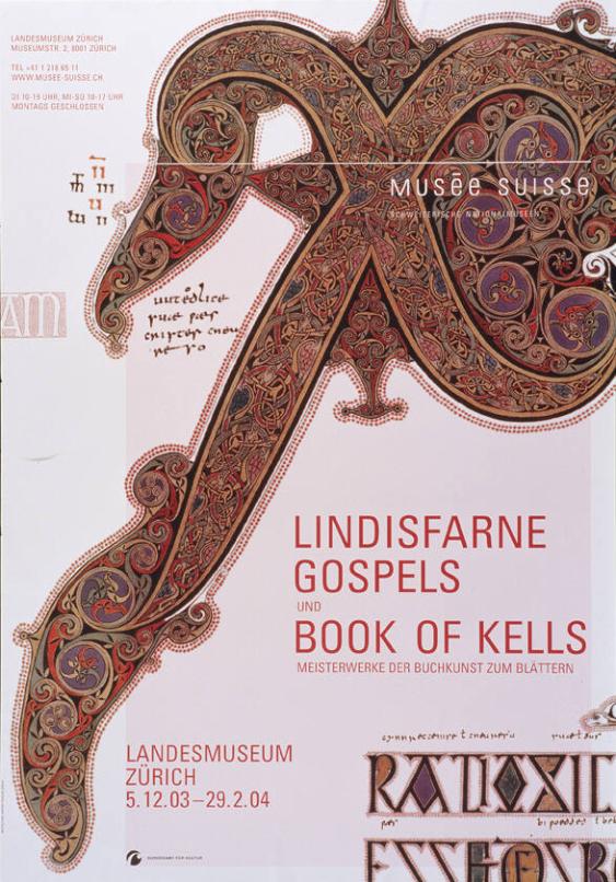 Lindisfarne Gospels und Book of Kells - Landesmuseum Zürich