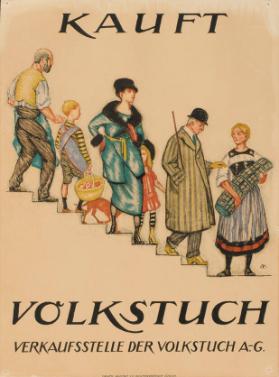 Kauft Volkstuch - Verkaufsstelle der Vokstuch A.-G.