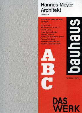 Hannes Meyer Architekt 1889-1954