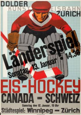 Dolder Kunsteisbahn Zürich - Länderspiel - Eis-Hockey - Canada - Schweiz - Städtespiel: Winnipeg-Zürich