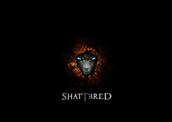 Shattered
