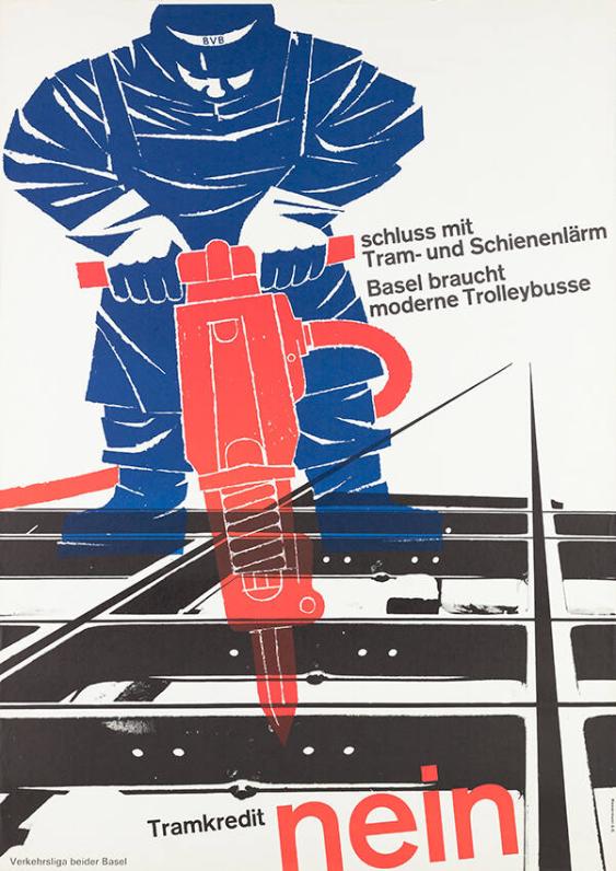 Schluss mit Tram- und Schienenlärm - Basel braucht moderne Trolleybusse - Tramkredit Nein - Verkehrsliga beider Basel