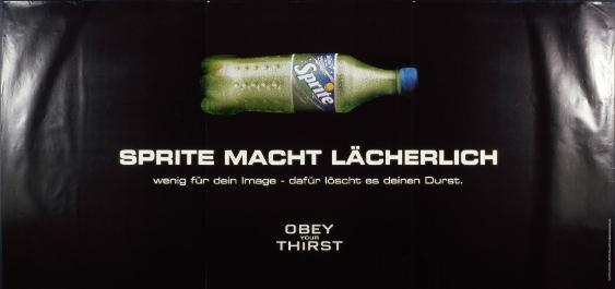 Sprite macht dich lächerlich. - Obey your thirst.