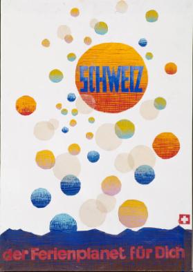 Schweiz - der Ferienplanet für dich