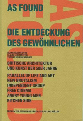As Found - Die Entdeckung des Gewöhnlichen
