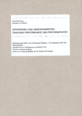 Differenzen und Gemeinsamkeiten - Zwischen Performance und Performativität