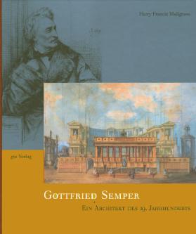 Gottfried Semper: Ein Architekt des 19. Jahrhunderts