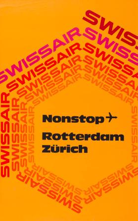 Swissair - Nonstop Rotterdam Zürich