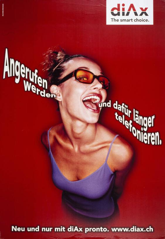 Angerufen werden und dafür länger telefonieren. Neu und nur mit diAx pronto. www.diax.ch