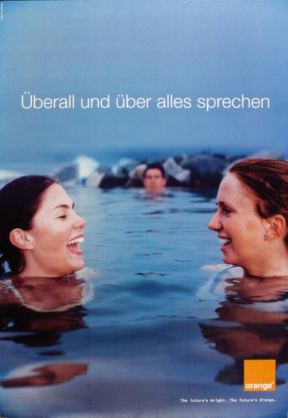 Überall und über alles sprechen - Orange - The future's is bright. The future's is orange.