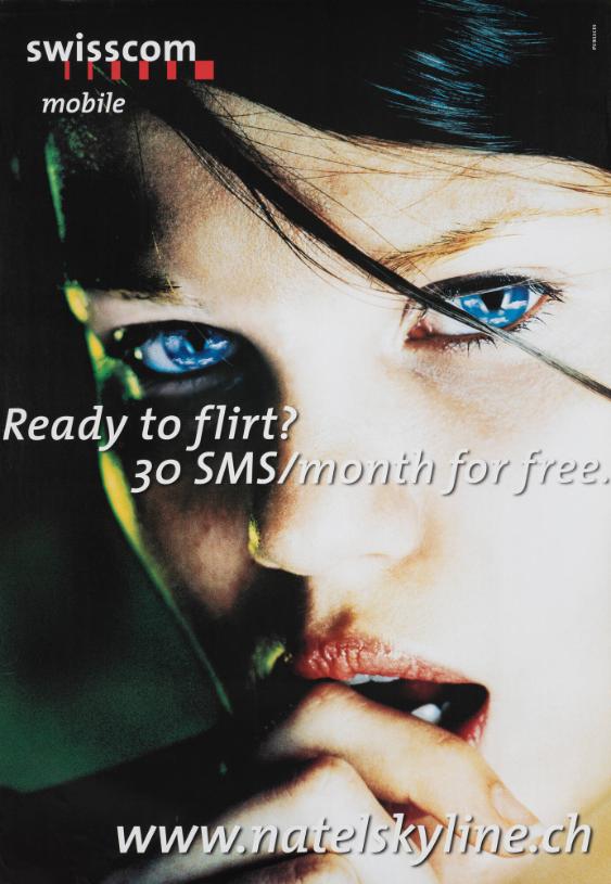 Swisscom Mobile - Ready to flirt? 30 SMS/month for free. www.natelskyline.ch
