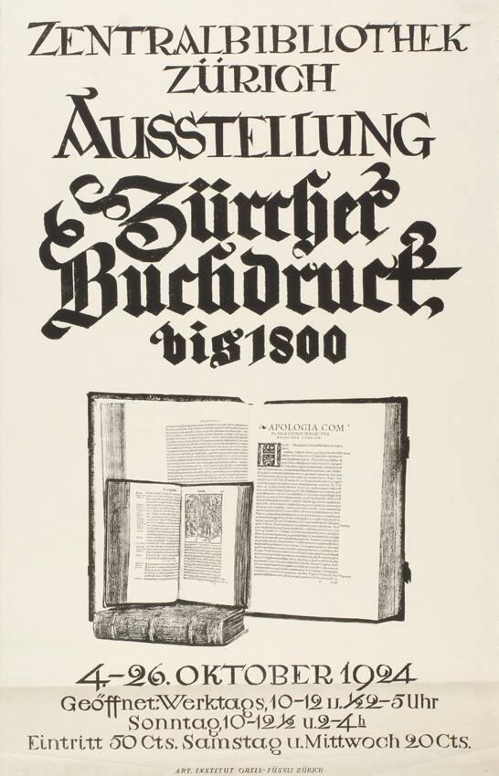 Zentralbibliothek Zürich - Ausstellung - Zürcher Buchdruck bis 1800 - 4.-26. Oktober 1924