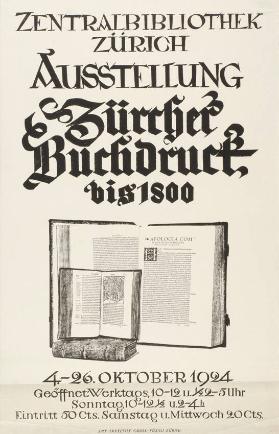 Zentralbibliothek Zürich - Ausstellung - Zürcher Buchdruck bis 1800 - 4.-26. Oktober 1924