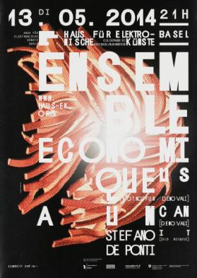 Ensemble Economique - AUN - Stefano de Ponti - Haus für Elektronische Künste Basel