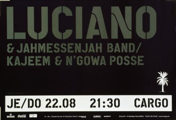 Cargo - Luciano & Jahmessenjah Band / Kajeem & N'gowa Posse