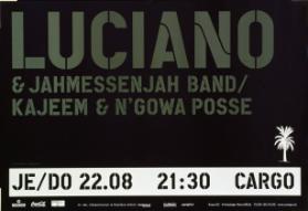 Cargo - Luciano & Jahmessenjah Band / Kajeem & N'gowa Posse