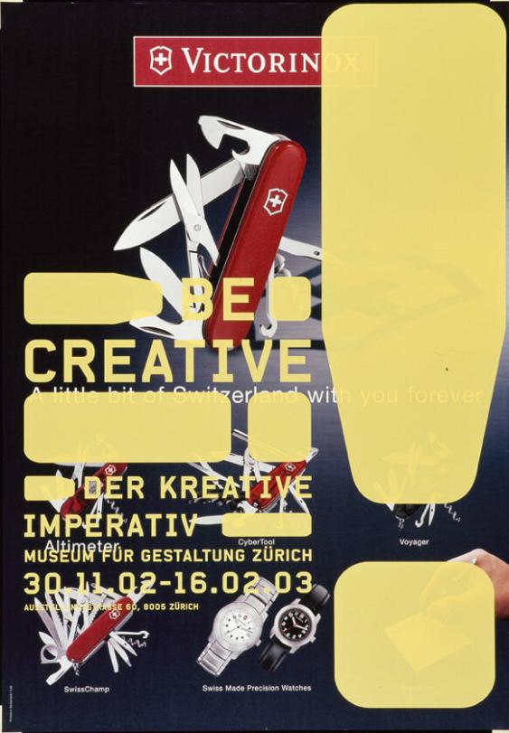 Be Creative! Der Kreative Imperativ - Museum für Gestaltung Zürich