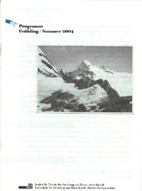 Programm Frühling / Sommer 2004 ; ith Institut für Theorie der Gestaltung und Kunst Zürich