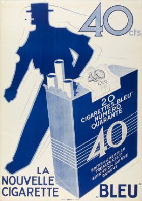 40 cts. - La nouvelle cigarette "Bleu", 20 cigarettes "Bleu" numéro 40