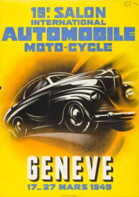 19e. Salon international automobile - Moto-Cycle - Genève - 17-27 mars 1949