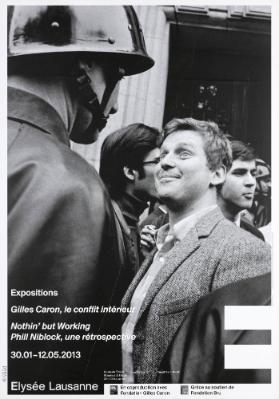 Expositions - Gilles Caron, le conflit intérieur - Nothin' but working - Phill Niblock, une rétrospective - Elysée Lausanne