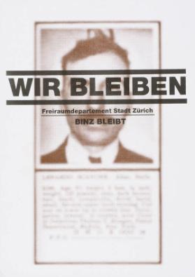 Wir bleiben - Freiraumdepartement Stadt Zürich - Binz bleibt