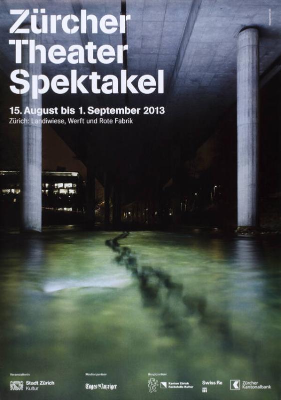 Zürcher Theater Spektakel - 15. August bis 1. September 2013 - Zürich: Landiwiese, Werft und Rote Fabrik