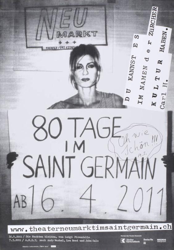 Neumarkt - 80 Tage im Saint Germain - ab 16.4.2011