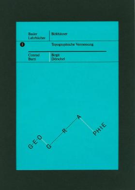 Topographische Vermessung. Conrad Burri, Birgit Dörschel