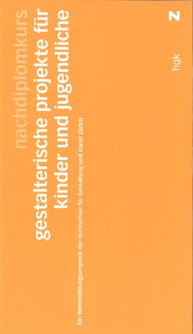 HGKZ, NDS Gestalterische Projekte für Kinder und Jugendliche