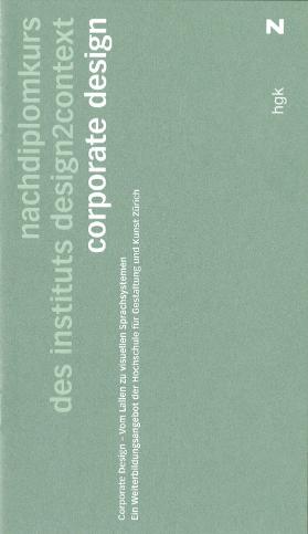 HGKZ, NDK - Nachdiplomkurs Corporate Design