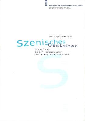 HGKZ, NDS - Nachdiplomstudium Szenisches Gestalten 2000/2001